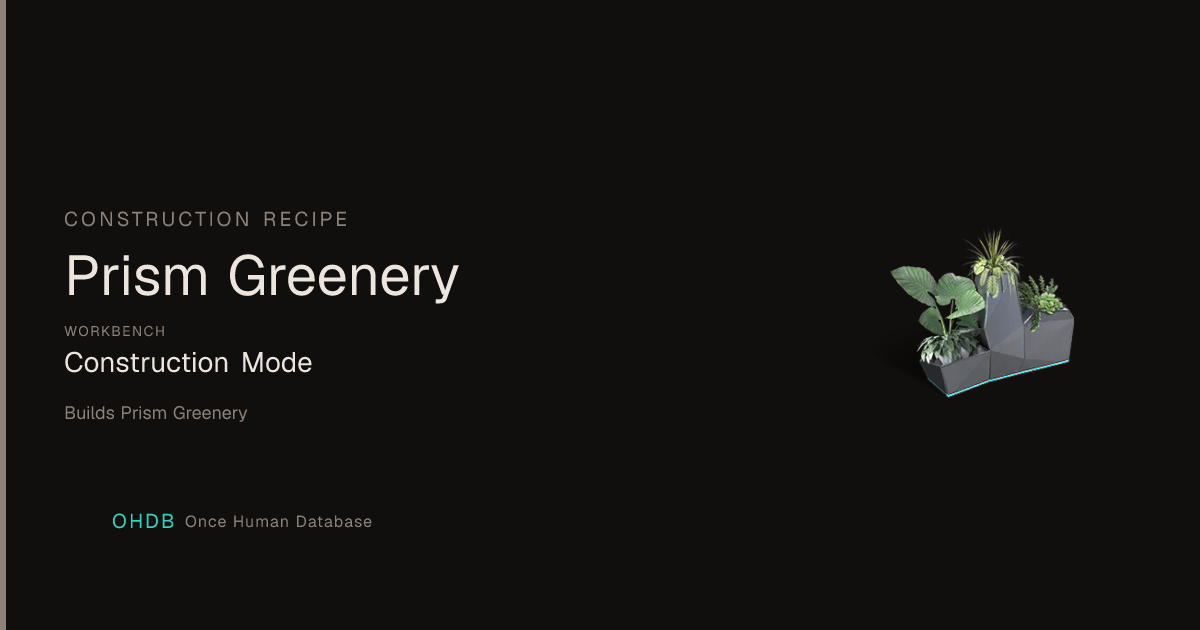 Prism Greenery