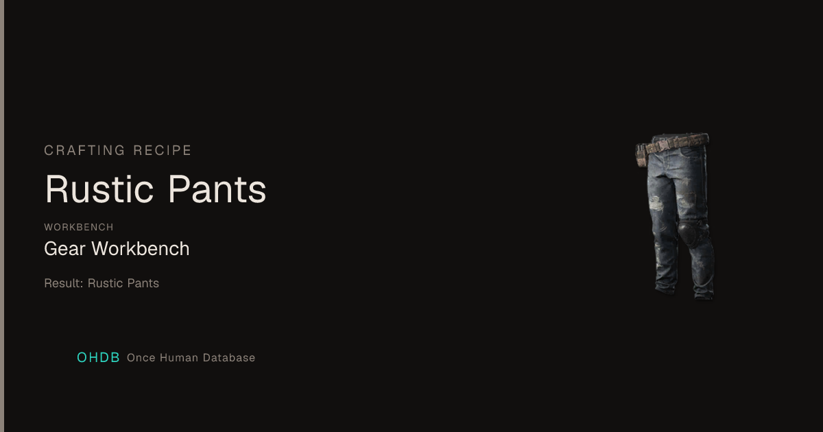 Rustic Pants
