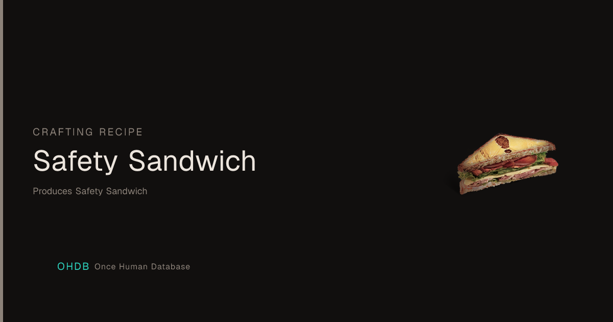 Safety Sandwich