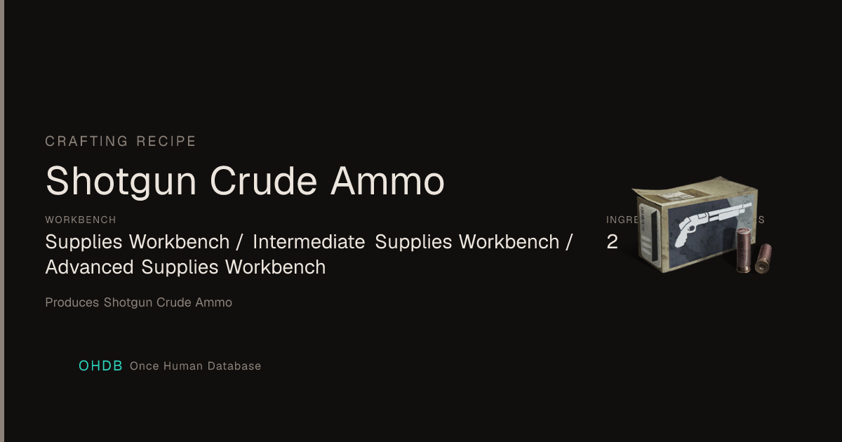 Shotgun Crude Ammo