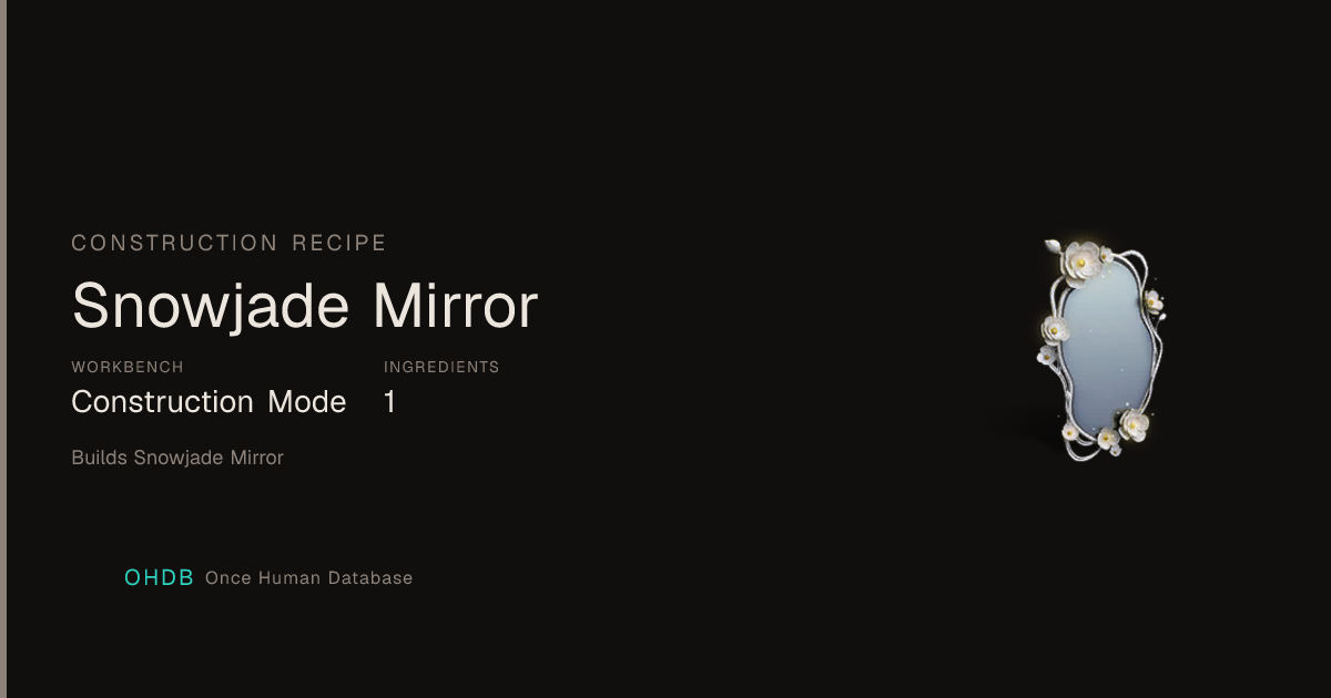 Snowjade Mirror