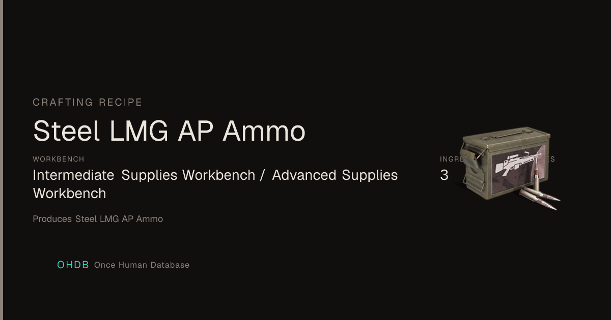 Steel LMG AP Ammo