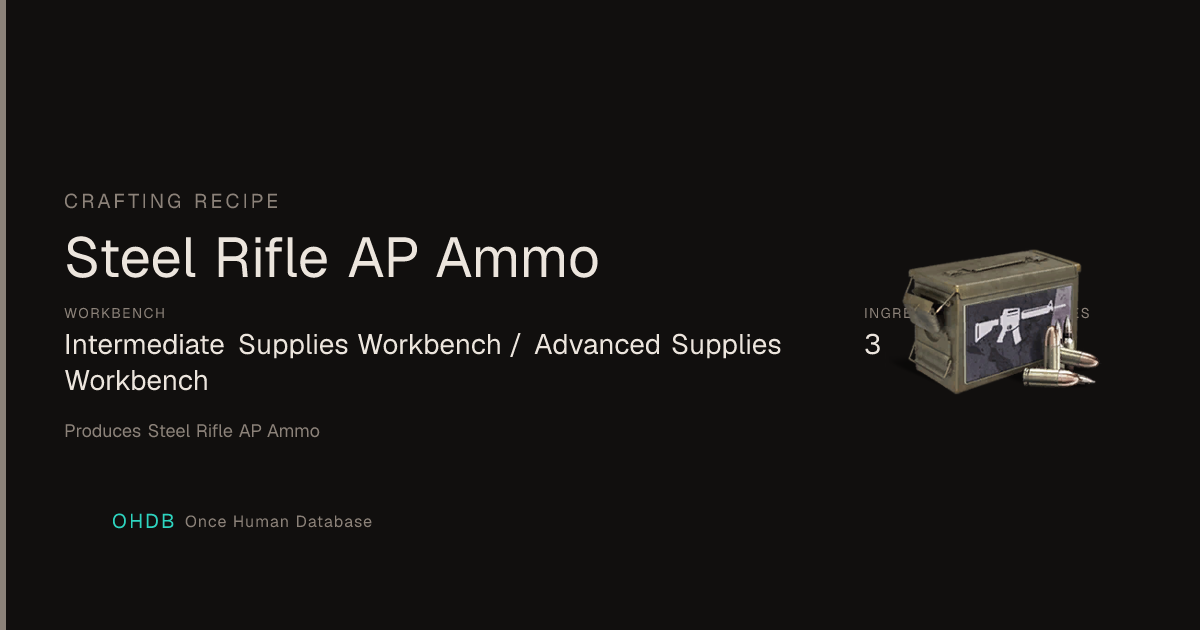 Steel Rifle AP Ammo