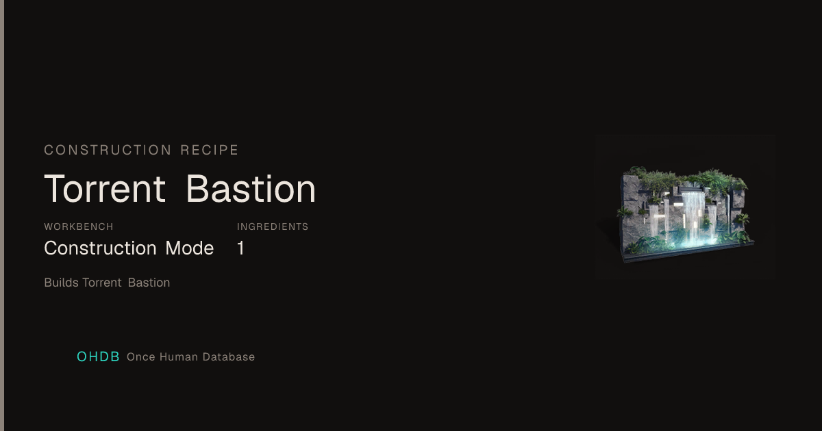 Torrent Bastion