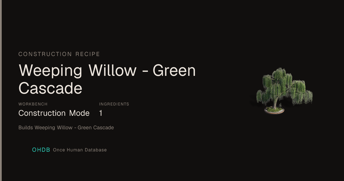 Weeping Willow - Green Cascade