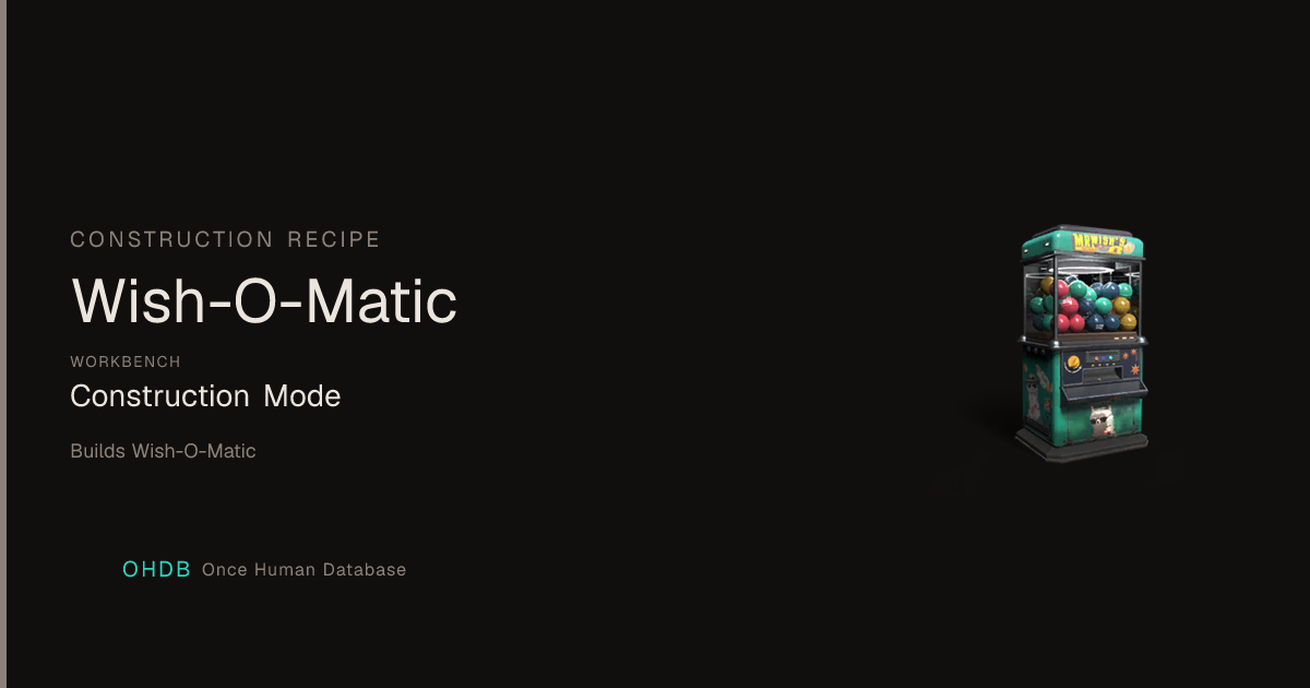 Wish-O-Matic