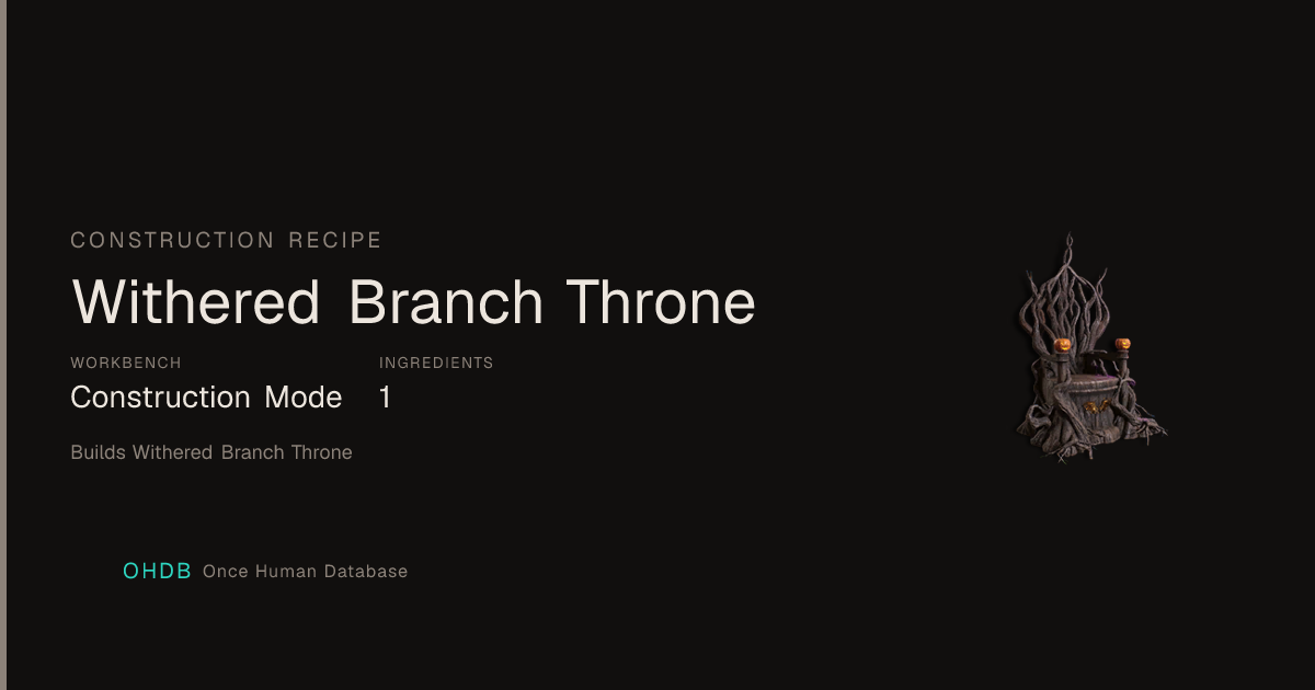 Withered Branch Throne