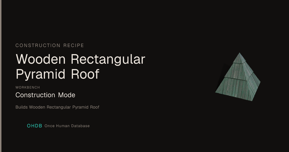 Wooden Rectangular Pyramid Roof