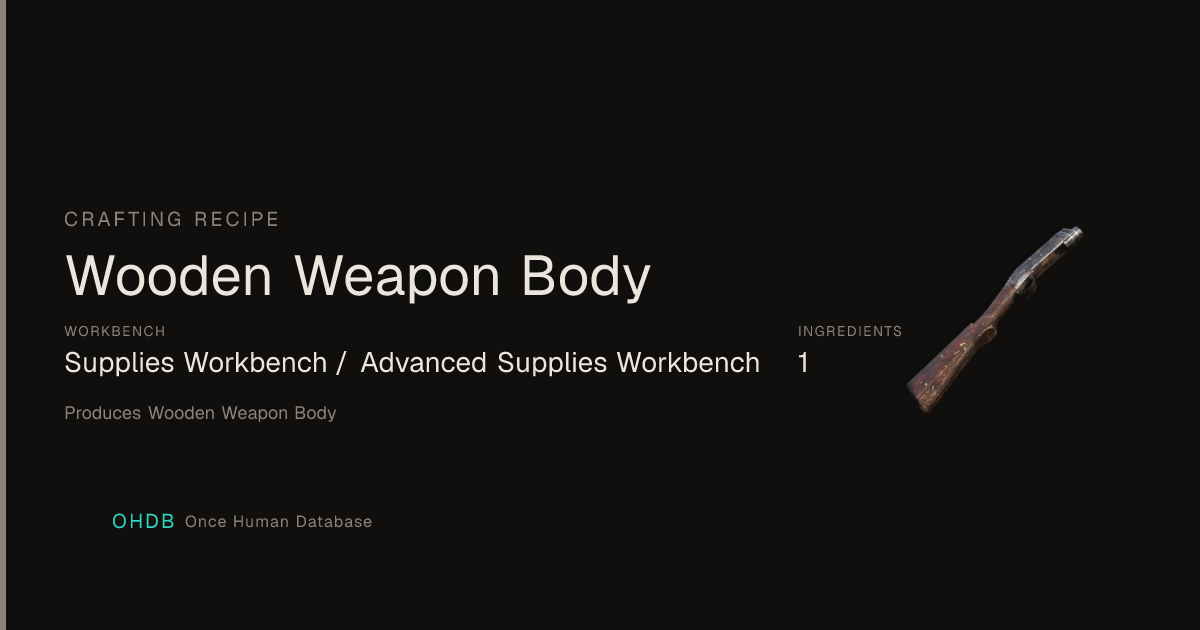 Wooden Weapon Body